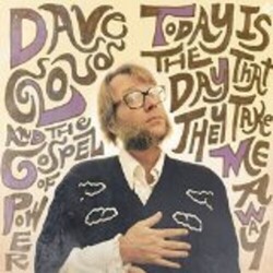Dave Cloud  The Gospel Of Power Today Is The Day That They Take Me Away Vinyl LP