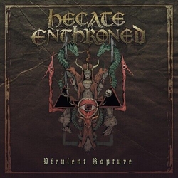 Hecate Enthroned Virulent Rapture Vinyl LP