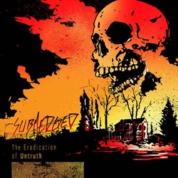 Submerged The Eradication Of Untruth VINYL 12INCH