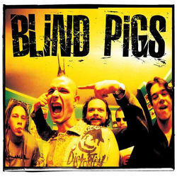 Blind Pigs Blind Pigs COLOURED VINYL LP