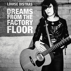 Louise Distras Dreams From The Factory Floor Vinyl LP