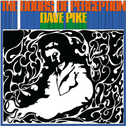 Dave Pike The Doors Of Perception VINYL LP