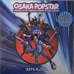 Osaka Popstar Osaka Popstar And The American Legends Of Punk VINYL LP
