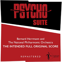 Bernard Herrmann & The National Philharmonic Orchestra Psycho Suite: The Intended Full Original Score VINYL LP