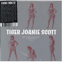 Tiger Joanie Scott Baby I Need Your Lovin / Kansas City RSD VINYL 7INCH