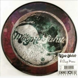 Magpie Salute Killing Moon LIMITED PICTURE DISC RSD 2019 VINYL 10INCH