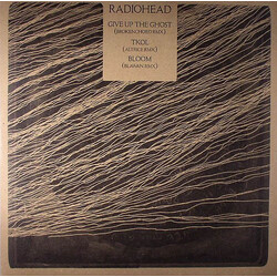 Radiohead Give Up The Ghost (Brokenchord RMX) / TKOL (Altrice RMX) / Bloom (Blawan RMX) Vinyl