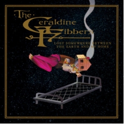 Geraldine Fibbers Lost Somewhere Between The Earth And My Home VINYL LP