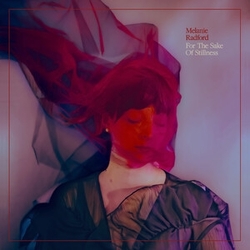 Melanie Radford For The Sake Of Stillness ETHEREAL SWIRL VINYL LP