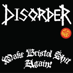 Disorder Make Bristol Shit Again GREEN VINYL LP
