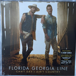 Florida Georgia Line Cant Say I Aint Country Vinyl LP