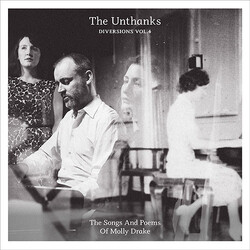Unthanks Diversions Vol. 4: The Songs And Poems Of Molly Drake Vinyl LP