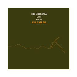 Unthanks Lines - Part Two: World War One VINYL 10INCH
