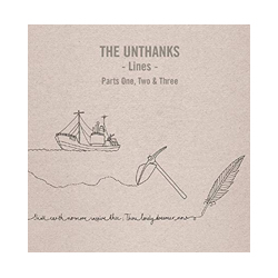 The Unthanks Lines Parts One, Two & Three