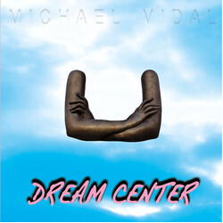 Michael Vidal Dream Center VINYL 12INCH