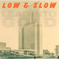 Lead Into Gold Low & Slow VINYL 12INCH