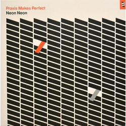 Neon Neon Praxis Makes Perfect VINYL LP