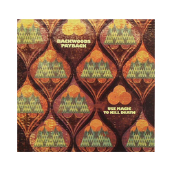 Backwoods Payback Use Magic To Kill Death VINYL 7INCH