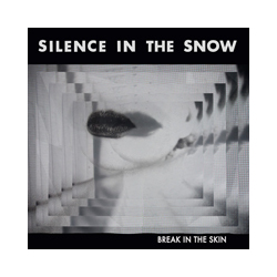 Silence In The Snow Break In The Skin Vinyl LP