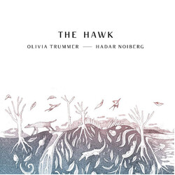 Olivia Trummer / Hadar Noiberg The Hawk Vinyl LP