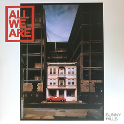All We Are Sunny Hills VINYL LP