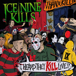 Ice Nine Kills I Heard They Kill Live!!
