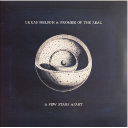 Lukas Nelson & Promise Of The Real A Few Stars Apart VINYL LP