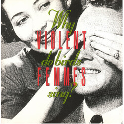 Violent Femmes Why Do Birds Sing? VINYL LP