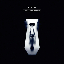 As It Is I Went To Hell And Back CLEAR VINYL LP