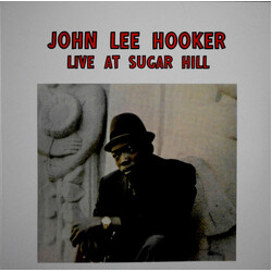 John Lee Hooker Live At Sugar Hill Vinyl LP