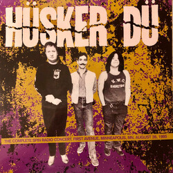 Hüsker Dü The Complete Spin Radio Concert-First Avenue, Minneapolis, MN. Aug. 28, 1985 Vinyl LP