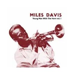 Miles Davis Young Man With The Horn. Vol. 1 Vinyl LP