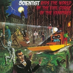 Scientist Rids The World Of The Evil Curse Of The Vampires Vinyl LP