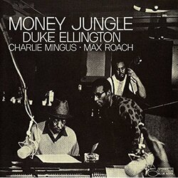 Duke Ellington & Charles Mingus & Max Roach Money Jungle Vinyl LP