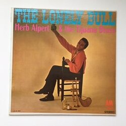Herb Alpert & The Tijuana Brass The Lonely Bull Vinyl LP