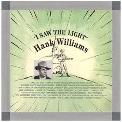 Hank Williams I Saw The Light Vinyl LP
