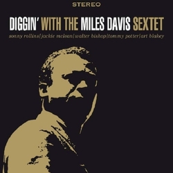 Miles Davis Diggin With The Miles Davis Sextet VINYL LP