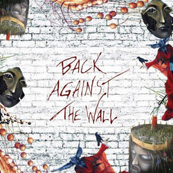 Various Artists Back Against The Wall Vinyl LP