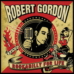 Robert Gordon Rockabilly For Life Vinyl LP