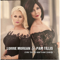 Lorrie Morgan & Pam Tillis Come See Me And Come Lonely (Gold Vinyl) Vinyl LP