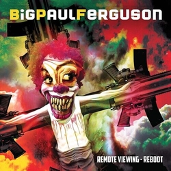 Big Paul Ferguson Remote Viewing - Reboot Vinyl LP