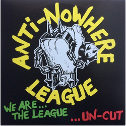 Anti-Nowhere League We Are The League... Un-Cut VINYL LP
