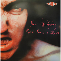Pig The Swining / Red Raw & Sore VINYL LP
