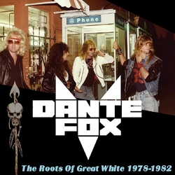 Dante Fox The Roots Of Great White 1978-1982 VINYL LP