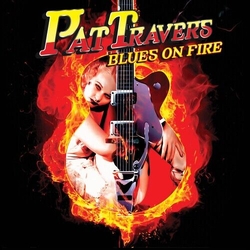 Pat Travers Blues On Fire VINYL LP