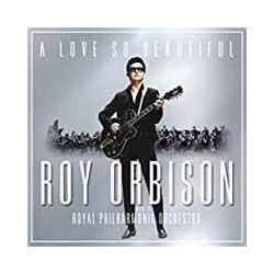 Roy Orbison / The Royal Philharmonic Orchestra A Love So Beautiful Vinyl LP