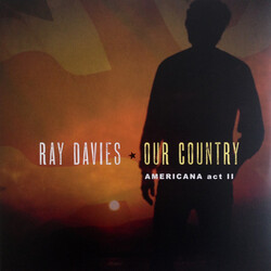 Ray Davies Our Country - Americana Act 2 VINYL LP