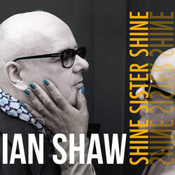 Ian Shaw Shine Sister Shine VINYL LP