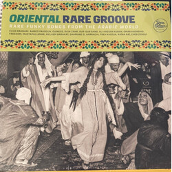 Various Oriental Rare Groove (Rare Funky Songs From The Arabic World) Vinyl 2 LP