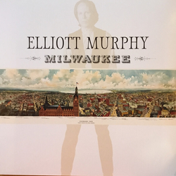 Elliott Murphy Milwaukee VINYL LP